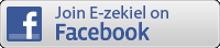 Join E-zekiel on facebook.