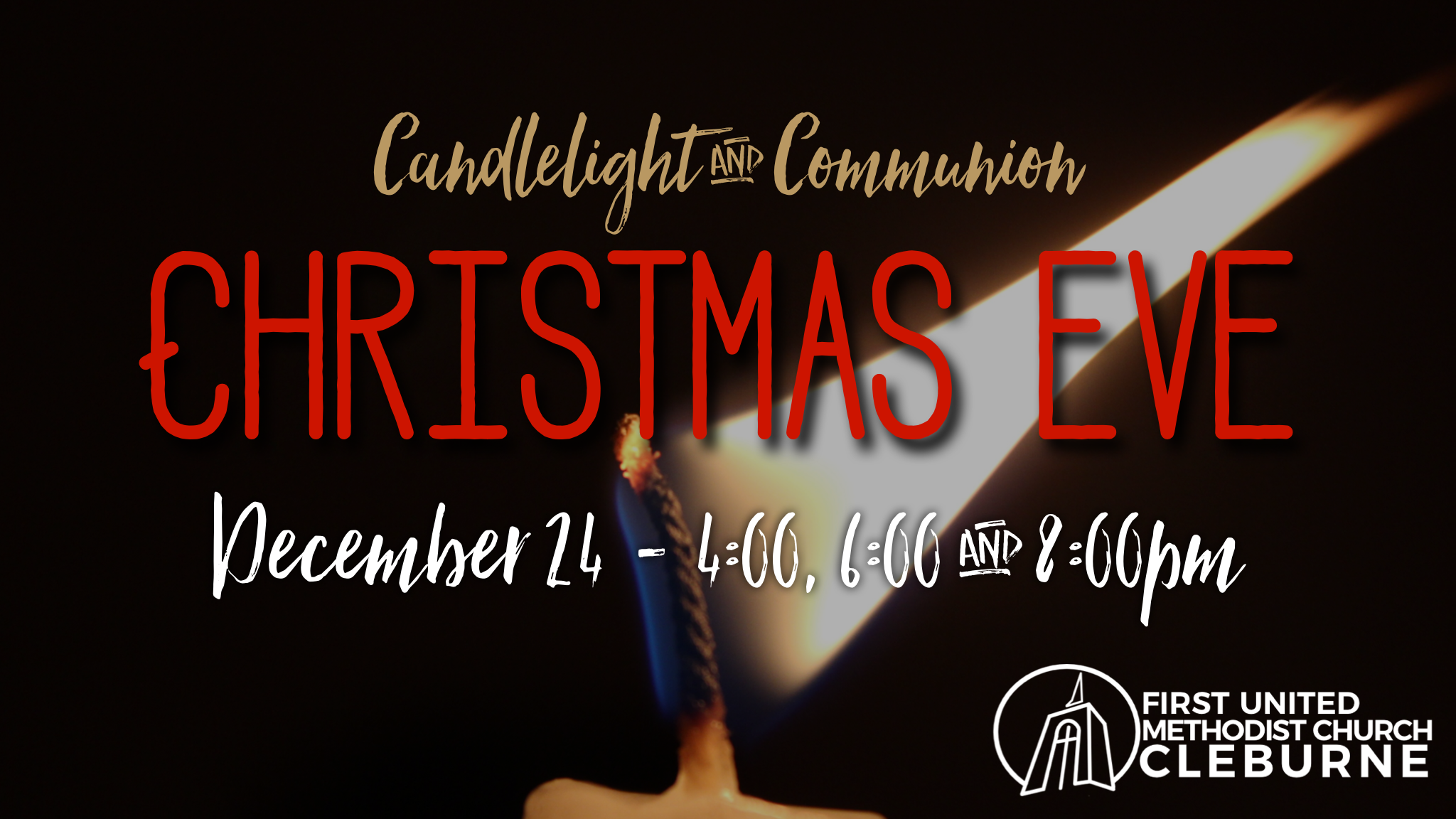 Holy Comforter Cleburne Tx Christmas Eve 2022 First United Methodist Church Cleburne, Texas